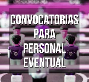 Convocatorias para seleccionar Personal Eventual para Órganos Desconcentrados y PREP