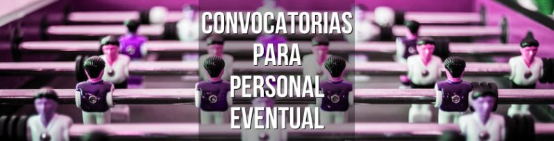 Convocatorias para seleccionar Personal Eventual para Órganos Desconcentrados y PREP