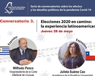 Analizan especialistas internacionales retos de los órganos electorales frente a la pandemia por el COVID-19