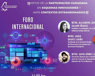 Promueven especialistas espacios de participación ciudadana a través de plataformas digitales, durante Foro Internacional organizado por el IECM