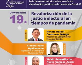 Concluye IECM serie de Conversatorios virtuales en torno a la pandemia por el COVID-19 y sus efectos en la función electoral