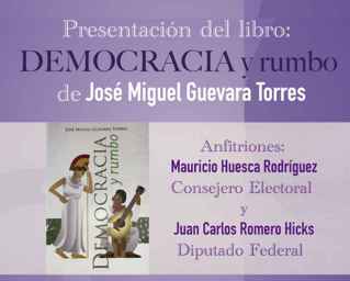 Consolidación de la democracia, actividad permanente en la vida política del país, coinciden expertos durante la presentación de la obra “Democracia y Rumbo”