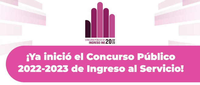 Concurso Público 2022-2023 de ingreso al Servicio Profesional Electoral Nacional sistema INE