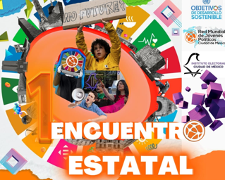 Primer Congreso Estatal Red Mundial de Jóvenes Políticos CDMX
