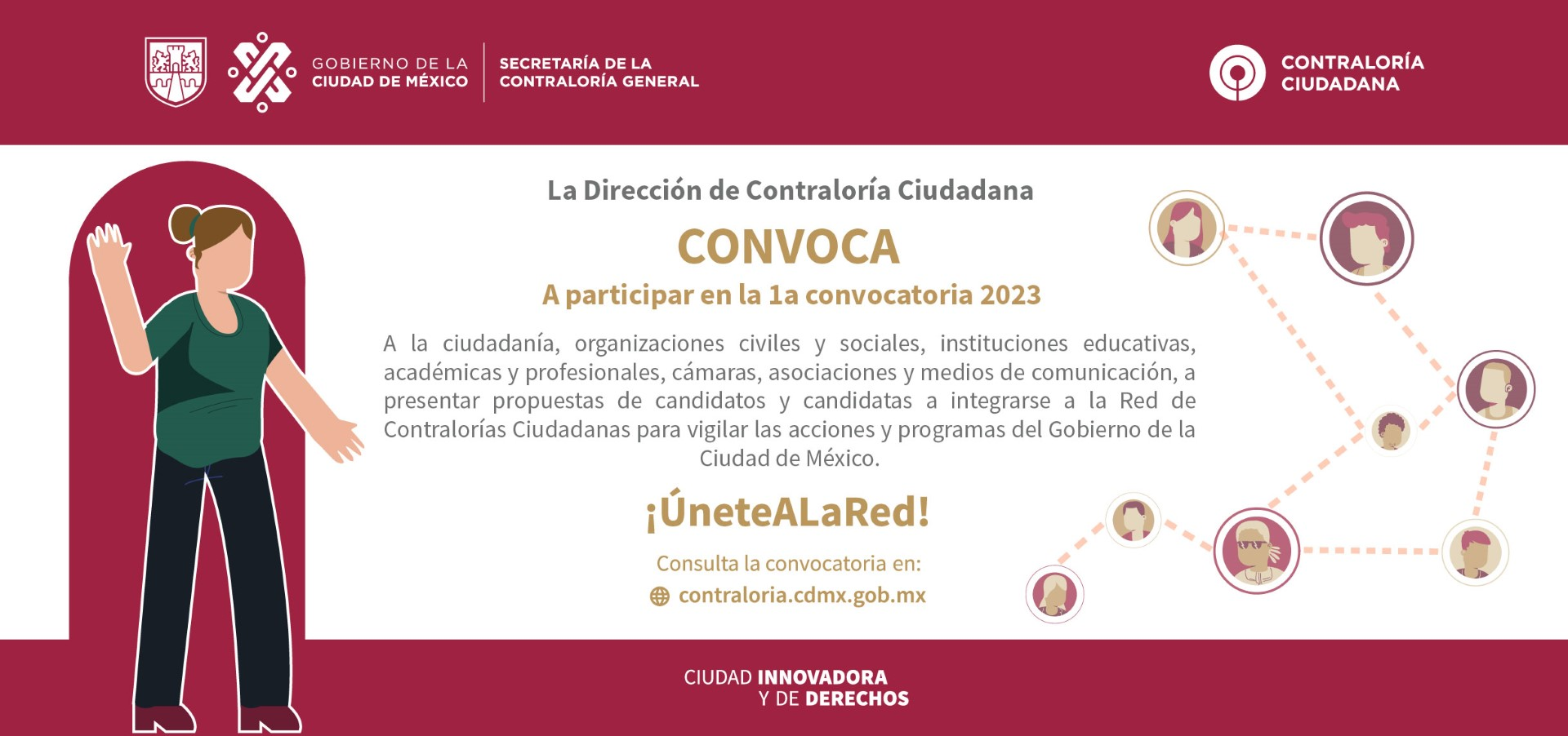 1a Convocatoria 2023 ser parte de la Red de Contraloras y Contralores Ciudadanos que vigilan las acciones y programas del Gobierno de la Ciudad de México