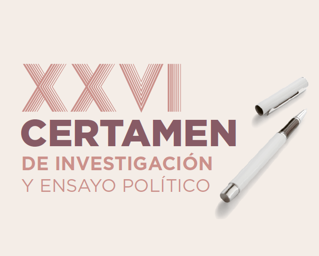 XXVI Certamen de Investigación y Ensayo Político