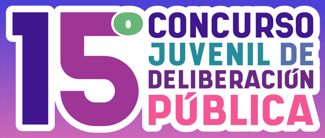 Resultados del sorteo de la etapa eliminatoria de las 4 categorías del 15° Concurso Juvenil de Deliberación Pública