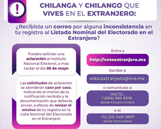 ¿Recibiste un correo por alguna inconsistencia en tu registro al Listado Nominal del Electorado en el Extranjero?