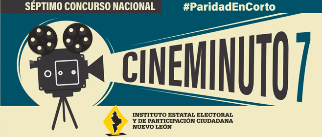 Séptimo Concurso Nacional de Cineminuto #PARIDADENCORTO.