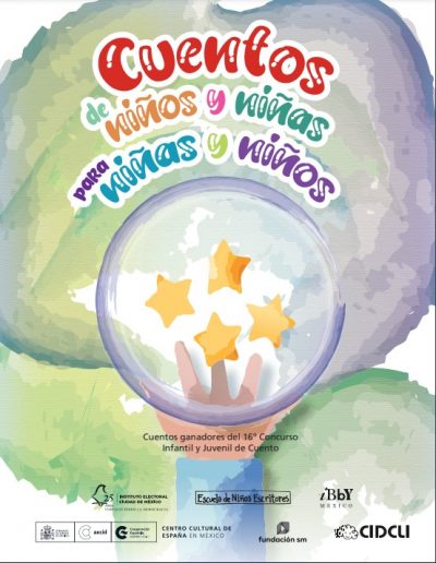 Cuentos de niños y niñas para niñas y niños. Cuentos ganadores del 16º concurso infantil y juvenil de cuento.