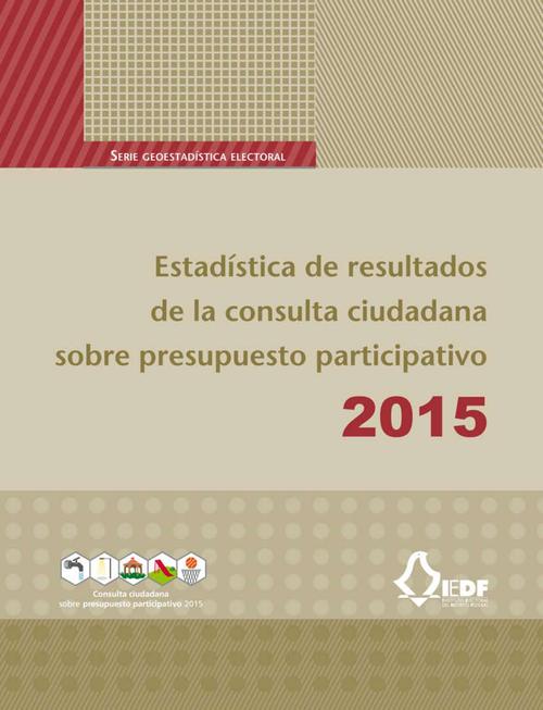 Estadística de resultados de la consulta ciudadana  sobre presupuesto participativo 2015
