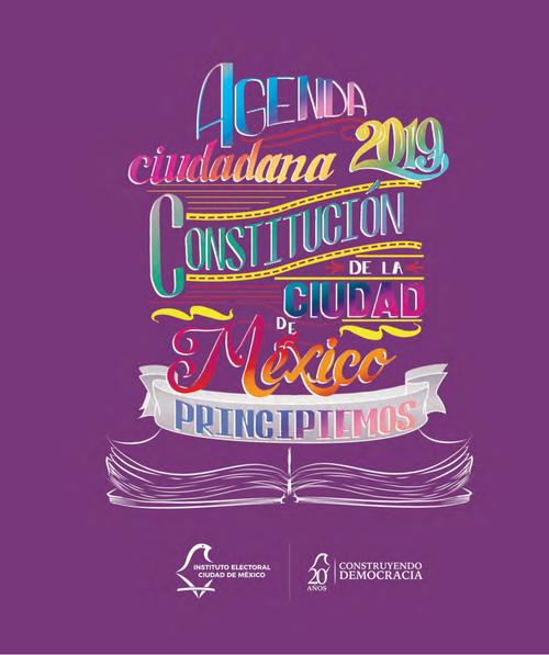Agenda ciudadana 2019. Constitución de la Ciudad de México. Principiemos