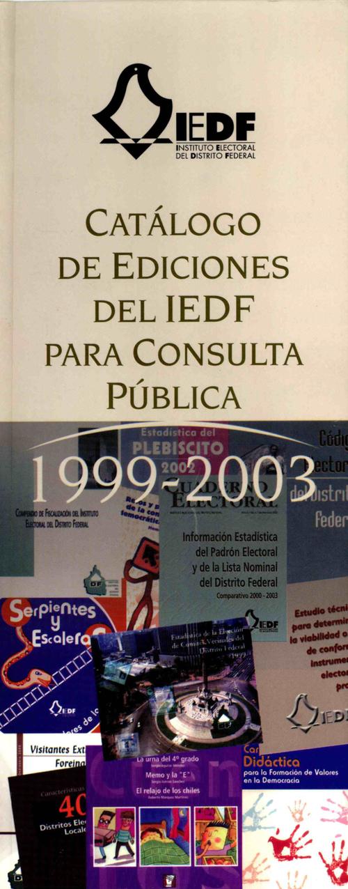 Catálogo de ediciones del IEDF para consulta pública 1999-2003