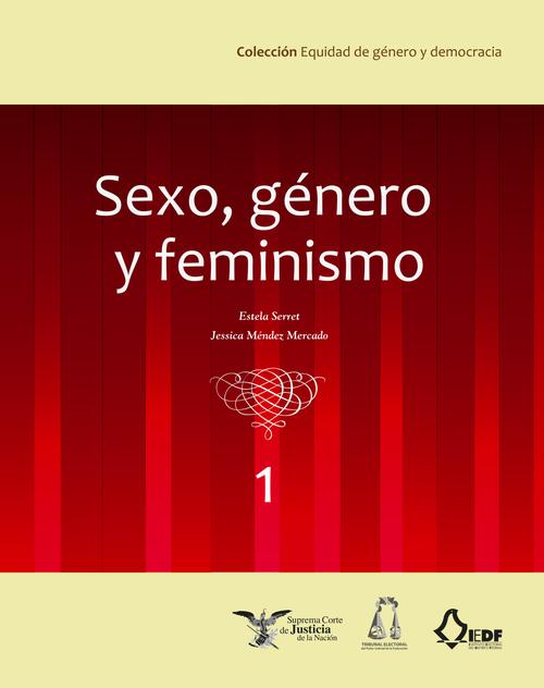 Sexo, género y feminismo (vol. 1)