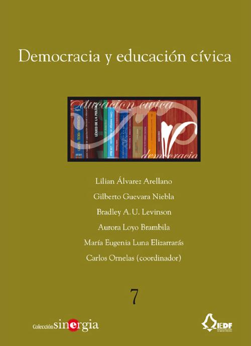 Democracia y educación cívica (colección Sinergia núm. 7)
