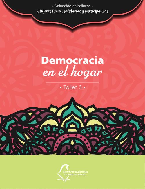 Democracia en el hogar. Taller 3