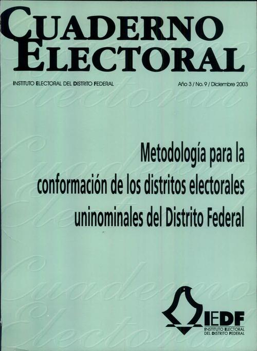 Metodología para la conformación de los distritos electorales uninominales del Distrito Federal
