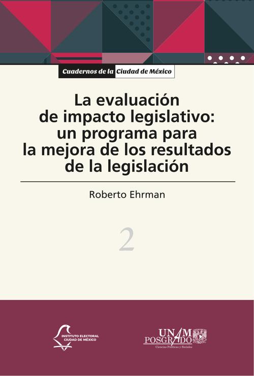 La evaluación de impacto legislativo: un programa para la mejora  de los resultados de la legislación (vol. 2)