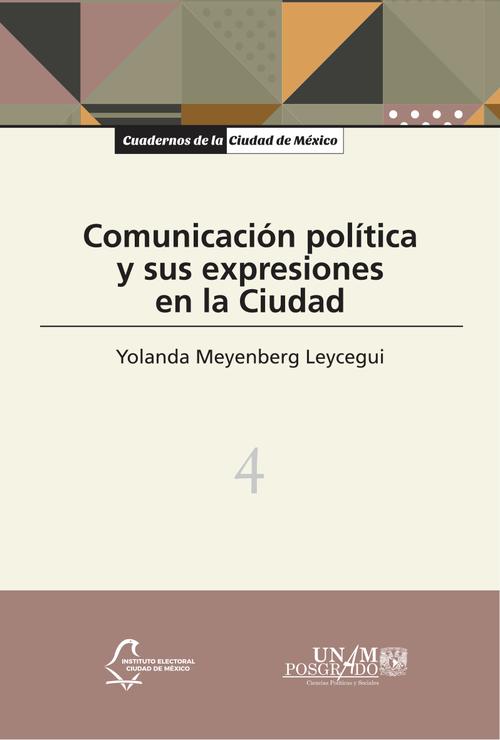 Comunicación política y sus expresiones en la Ciudad (vol. 4)