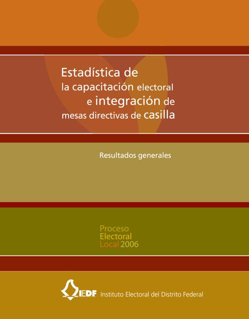 Estadística de la capacitación electoral e integración de mesas directivas de casilla