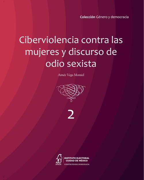 Ciberviolencia contra las mujeres y discurso de odio sexista (vol. 2)