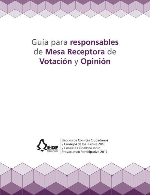 Guía para responsables de Mesa Receptora de Votación y Opinión