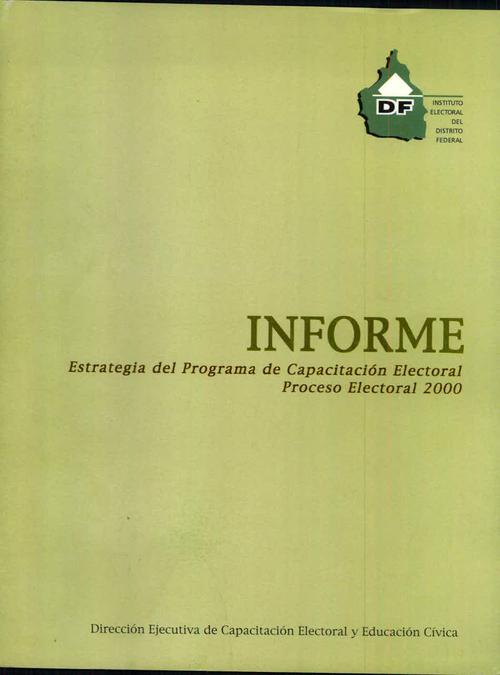 INFORME Estrategia del Programa de Capacitación Electoral Proceso Electoral 2000