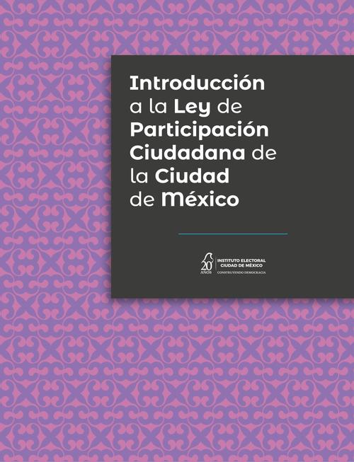 Introducción a la Ley de Participación Ciudadana de la Ciudad de México