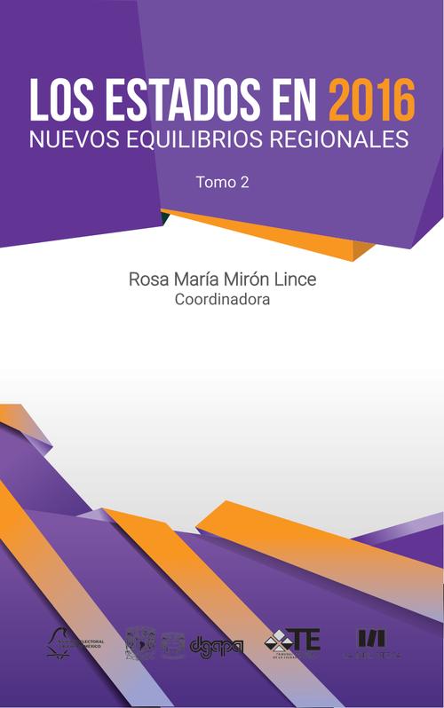 Los estados en 2016. Nuevos equilibrios regionales. Tomo 2