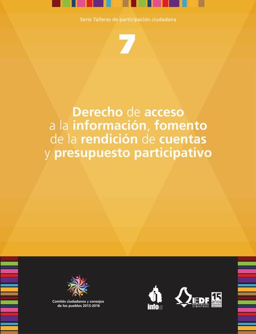 Derecho de acceso a la información, fomento de la rendición de cuentas y presupuesto participativo (vol. 7)
