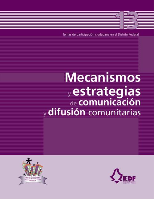 Mecanismos y estrategias de comunicación y difusión comunitarias (vol. 13)