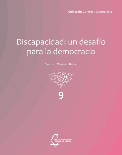 Discapacidad: un desafío para la democracia (vol. 9)