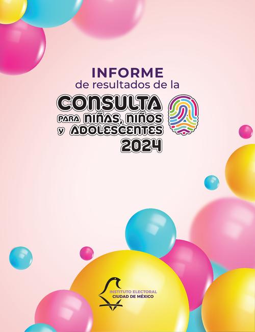 Informe de resultados de la Consulta para Niñas, Niños y Adolescentes 2024
