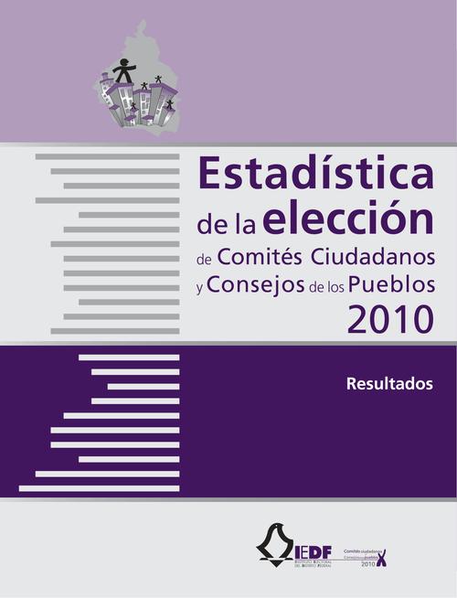 Estadística de la elección de Comités Ciudadanos  y Consejos de los Pueblos 2010. Resultados