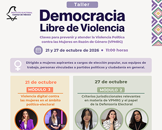 Taller “Democracia Libre de Violencia: Claves para Prevenir y Atender la Violencia Política contra las Mujeres en Razón de Género”