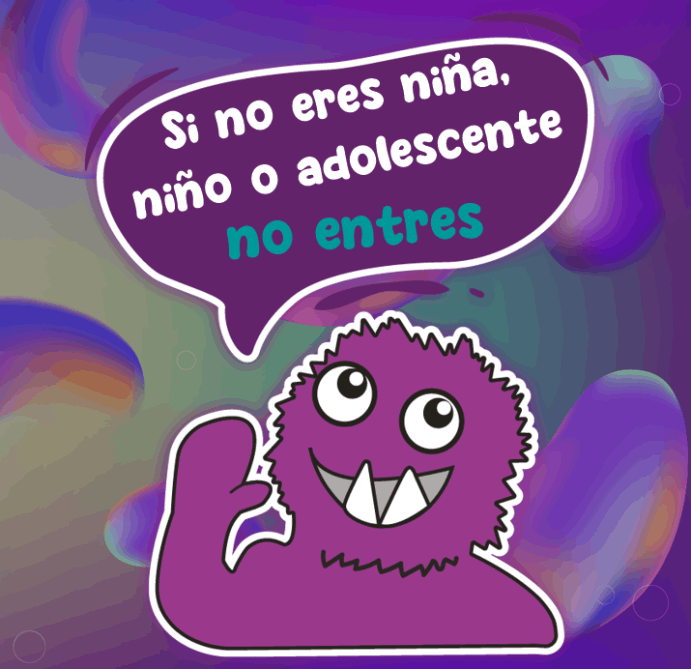 Si no eres niña, niño, o adolescente, no entres