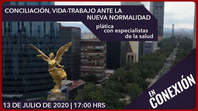 Conciliación vida-trabajo ante la nueva normalidad
