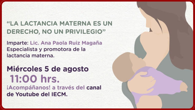 Charla: La lactancia materna es un derecho, no un privilegio, agosto 2020
